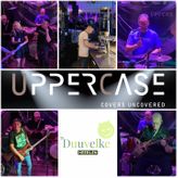 Zondag 25 September 2022 - UpperCase Coverband Live On Stage