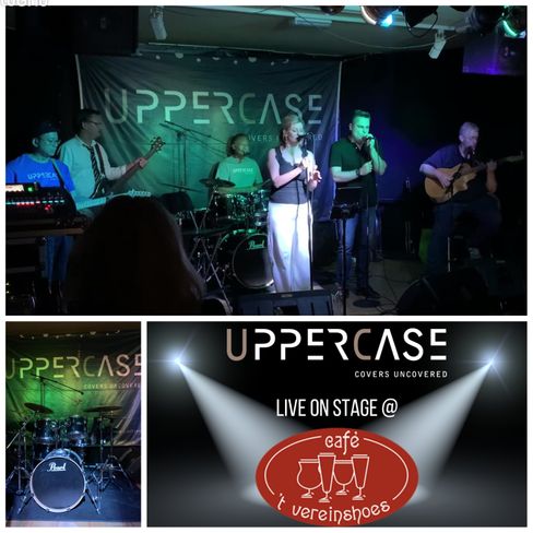 Zaterdag 23 Juli 2022 - UpperCase Coverband Live On Stage